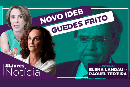 Podcast_Livres_Ideb e Renda Brasil