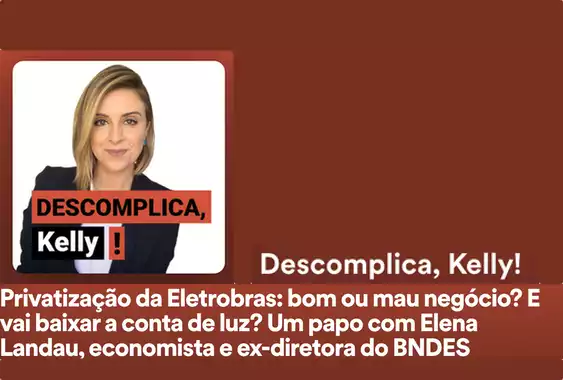 home_podcast_descomplica_kelly_19_05_2022